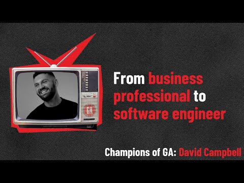 Champions of GA: David Campbell, from business professional to software engineer | General Assembly [Video]