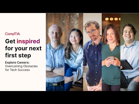 Unconventional Paths to Tech Success: Career Exploration with CompTIA Explorer [Video]