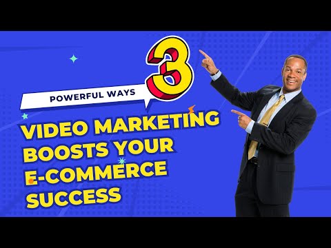 3 Powerful Ways Video Marketing Boosts Your E-Commerce Business🚀