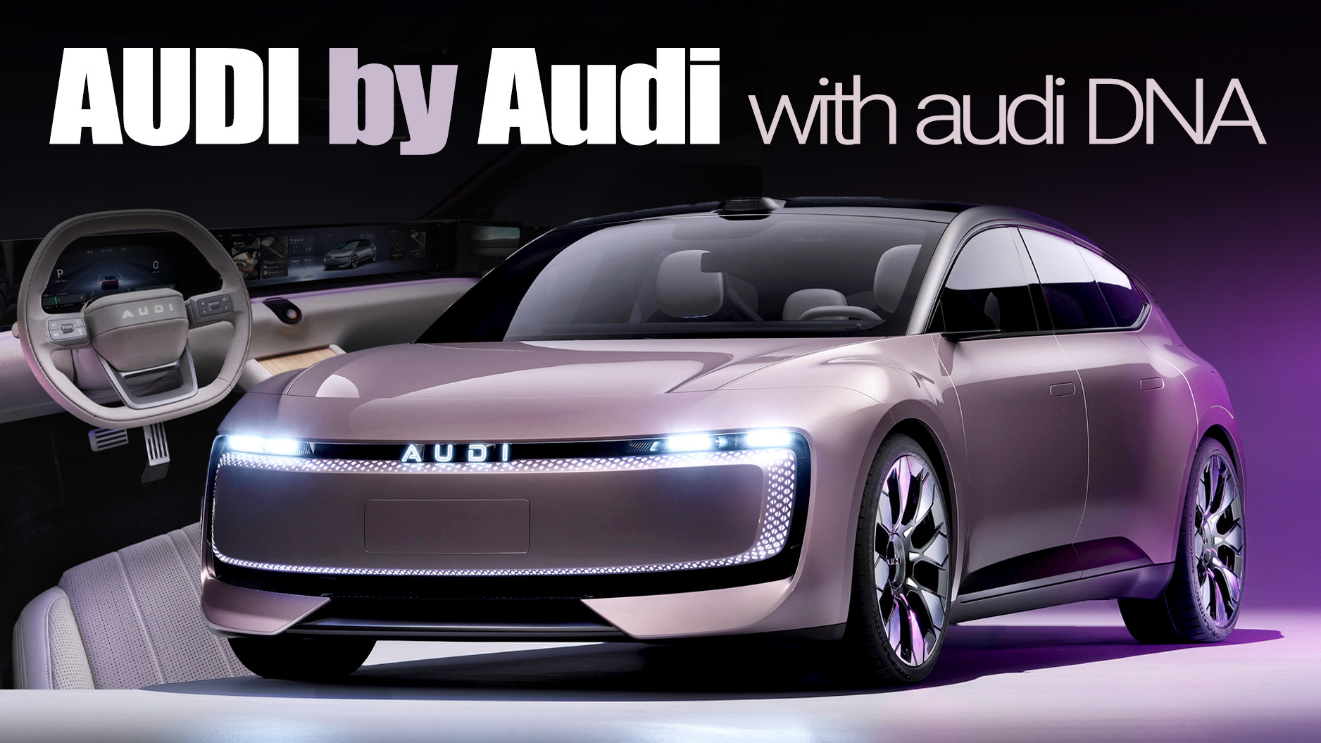 Audi Launches New AUDI Brand In China Without A Four Ring Logo [Video]