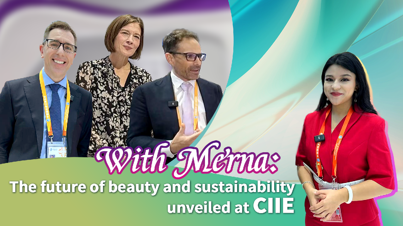 With Merna: The future of beauty and sustainability unveiled at CIIE [Video]