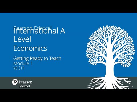 Getting Ready to Teach Pearson Edexcel International A Level Economics (Module 1) [Video]