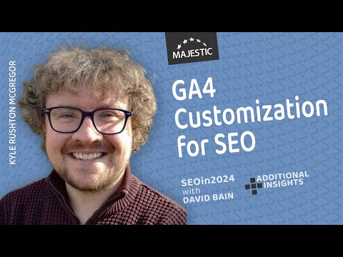 What’s the Secret to Customizing GA4 Reports for SEO Success? – with Kyle Rushton McGregor [Video]