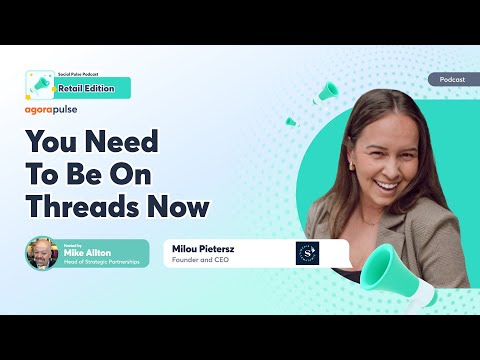 Why Your Retail Brand Needs to Be on Threads Now (Before Your Competition) [Video]