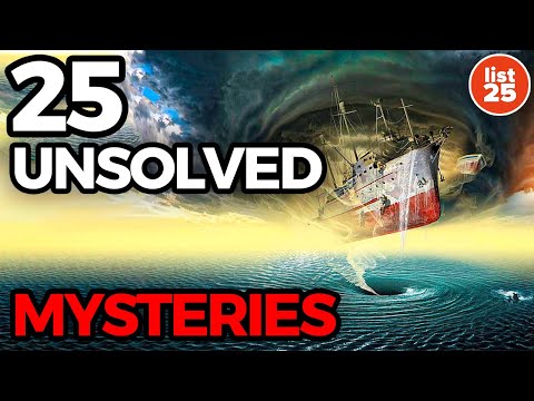 25 Unsolved Mysteries That Leave You Guessing [Video]