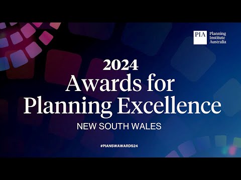 2024 PIA NSW Awards for Planning Excellence [Video]