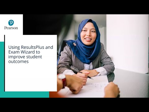 Using ResultsPlus and Exam Wizard to improve student outcomes [Video]