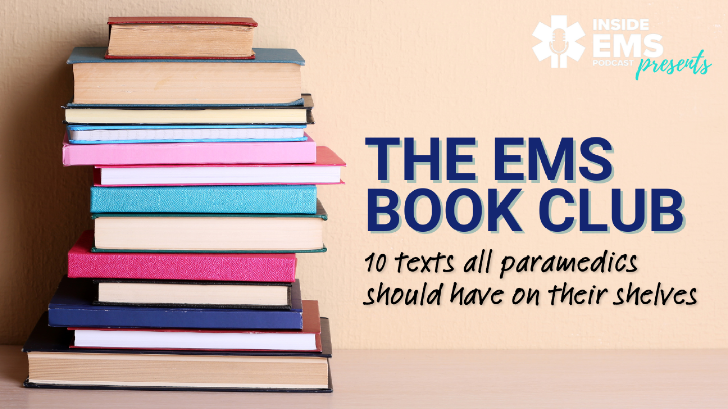 The EMS Book Club: 10 texts all paramedics should have on their shelves [Video]