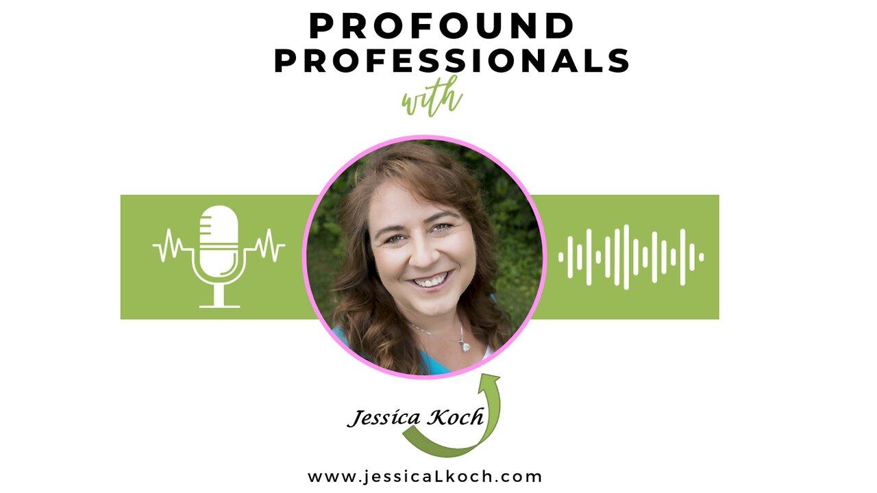 Jessica Koch Consulting & Profound Professionals [Video]