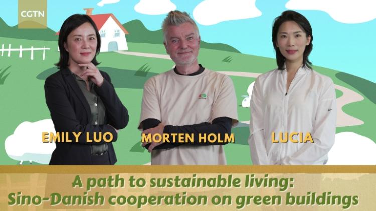 Path to sustainable living: Sino-Danish cooperation on green buildings [Video]