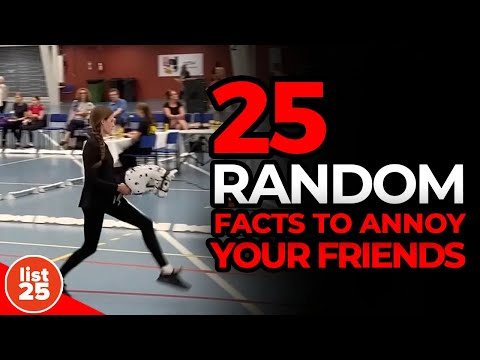 25 Random Facts to Annoy Your Friends [Video]