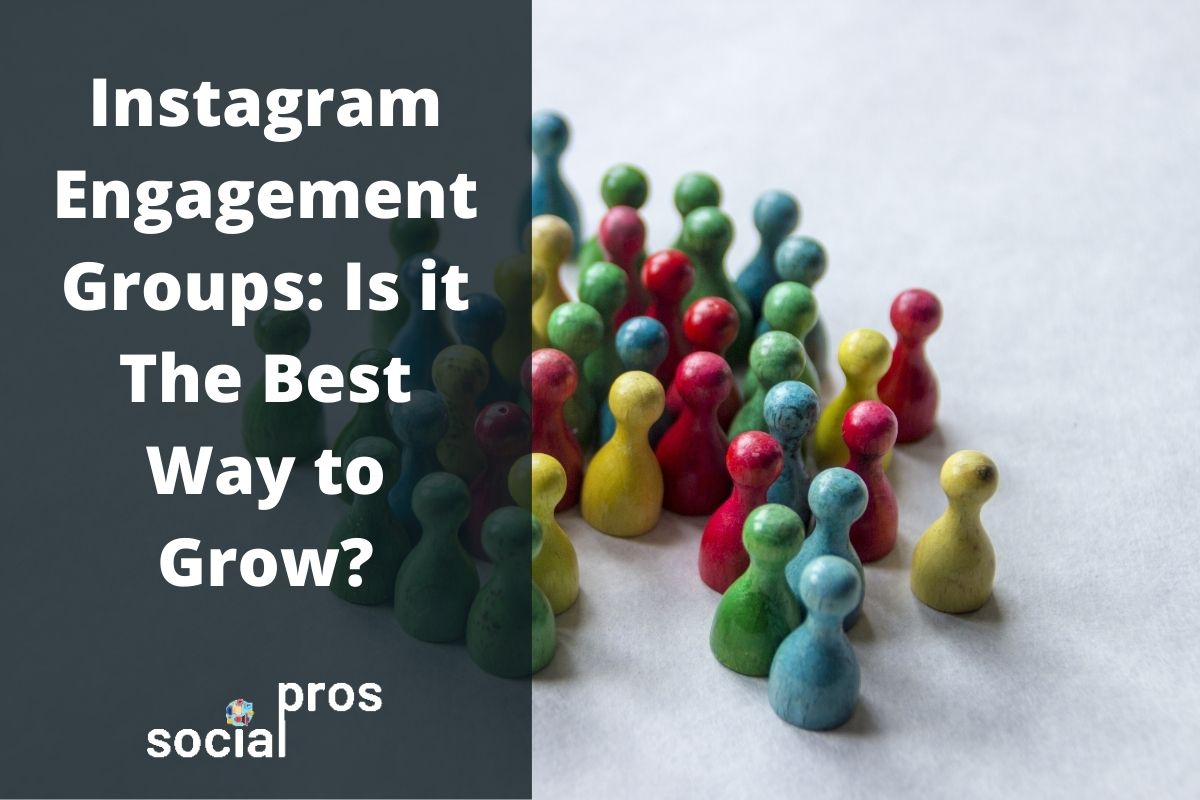 Ultimate Guide About Instagram Engagement Groups [aka Pods] [Video]