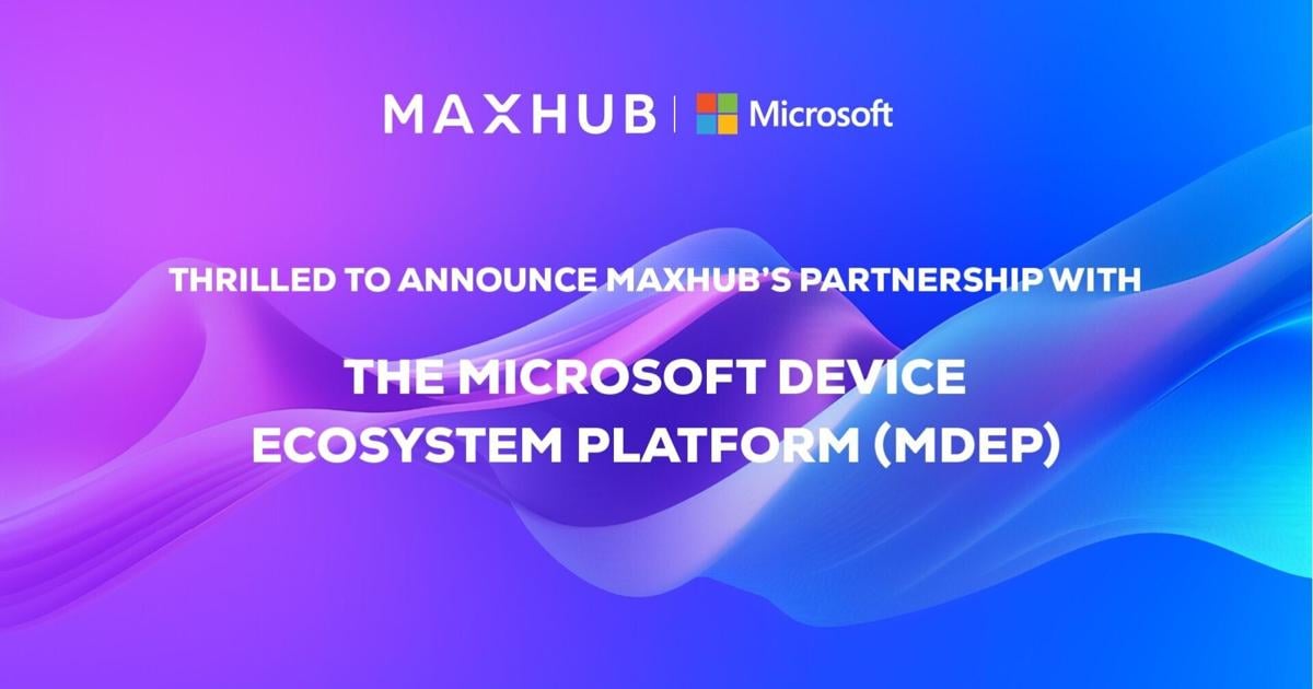 MAXHUB and the Microsoft Device Ecosystem Program (MDEP): Advancing Security and Reliability for Microsoft Teams Rooms | PR Newswire [Video]