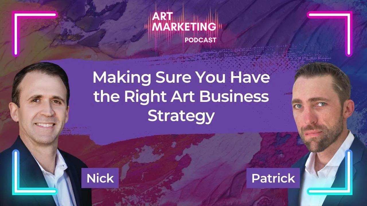 Making Sure You Have the Right Art Business Strategy [Video]