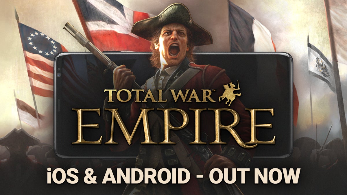 Total War: Empire out now for iOS and Android [Video]