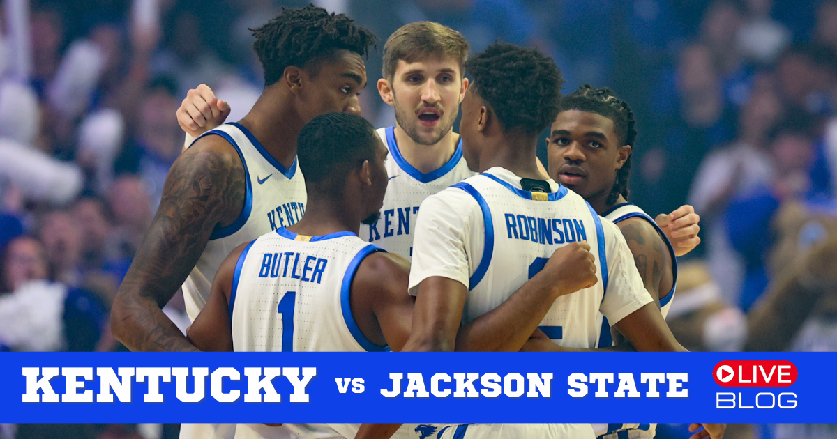 LIVE BLOG: Kentucky vs. Jackson State [Video]