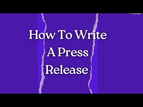 How To Write A Press Release [Video]