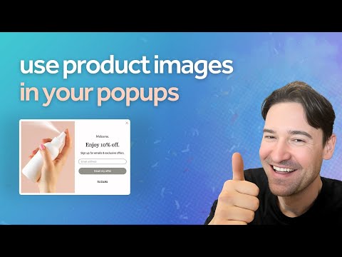 How to attract signups by using product images in a popup [Video]