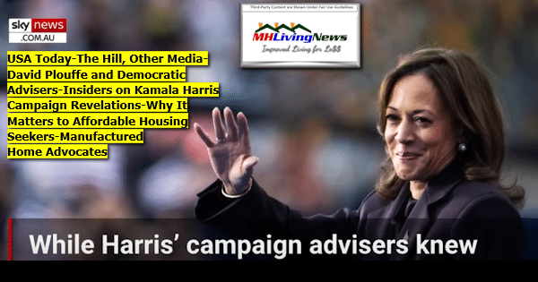 USA Today-The Hill, Other Media-David Plouffe and Democratic Advisers-Insiders on Kamala Harris Campaign Revelations-Why It Matters to Affordable Housing Seekers-Manufactured Home Advocates [Video]