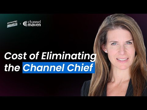 Cost of Eliminating the Channel Chief – Heather K. Margolis | Partnerships Unraveled [Video]