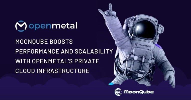 MoonQube Boosts Performance and Scalability with OpenMetal’s Private Cloud Infrastructure | PR Newswire [Video]