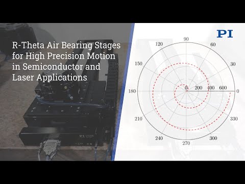 R-Theta 2-Axis Precision Motion Stages [Video]