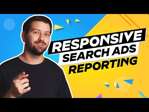 Responsive Search Ads Reporting In Google Ads [Video]