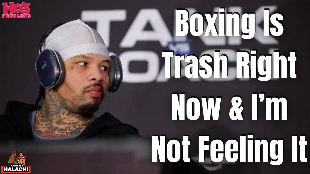 Tank Reveals Why He’s Fed Up With Boxing; [Video]