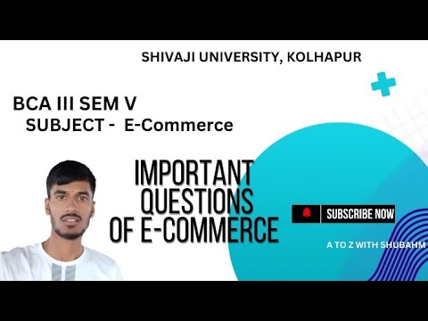 Important E-Commerce Questions for Semester | BCA 3 SEM 5 | @subject 3 [Video]