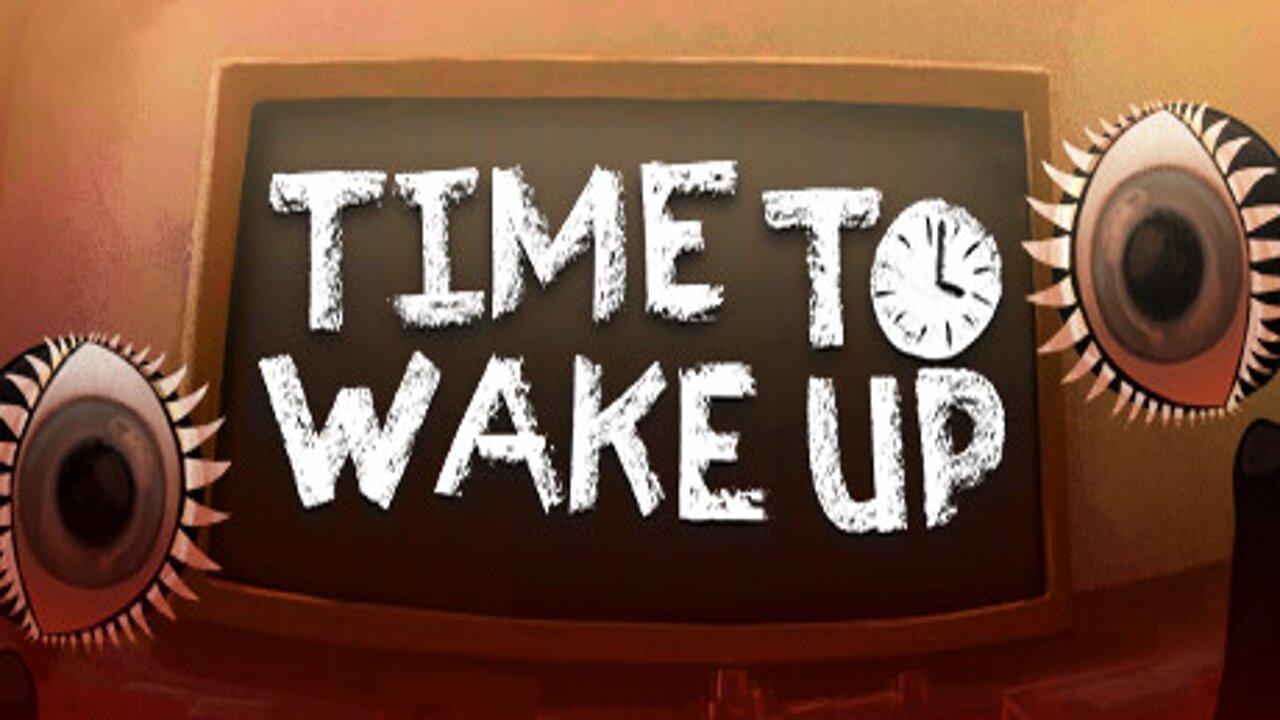 Time to Wake Up – One News Page VIDEO