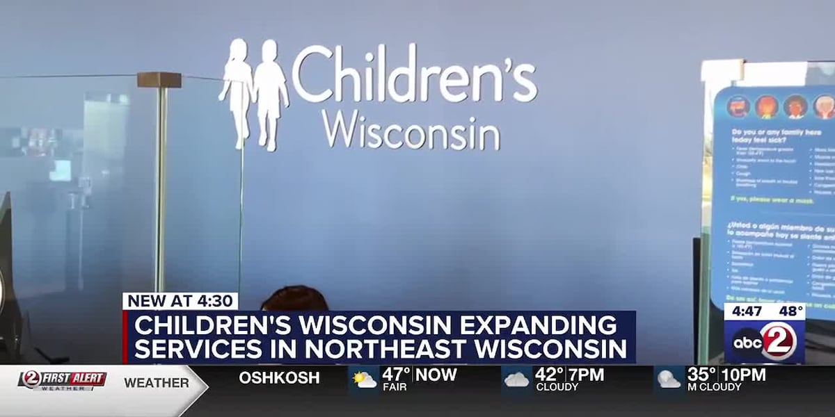 Children’s Wisconsin Expanding Services in Northeast Wisconsin [Video]