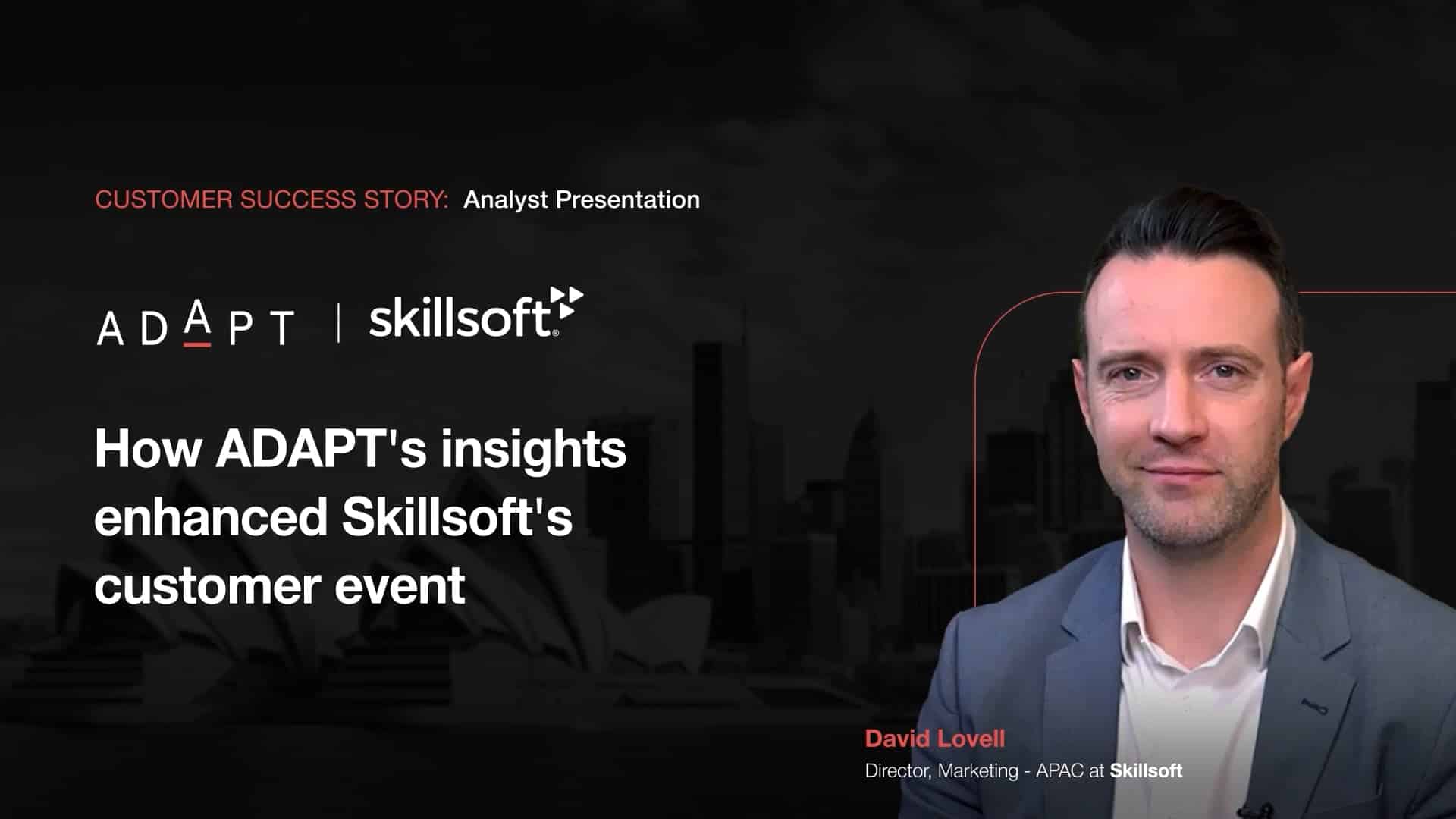 Skillsoft solidifies event success and market alignment with ADAPTs Analysts [Video]