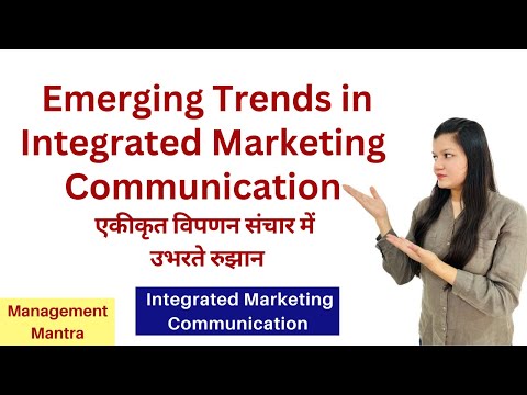 Emerging Trends in Integrated Marketing Communication [Video]