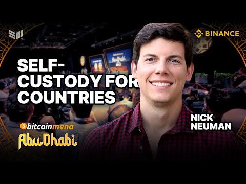 Self Custody For Countries w/ Nick Neuman [Video]