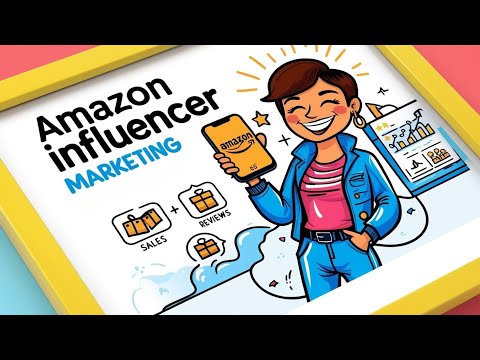 Mastering Amazon Influencer Marketing: Strategies, Tools, and Tips for Success in 2024 [Video]