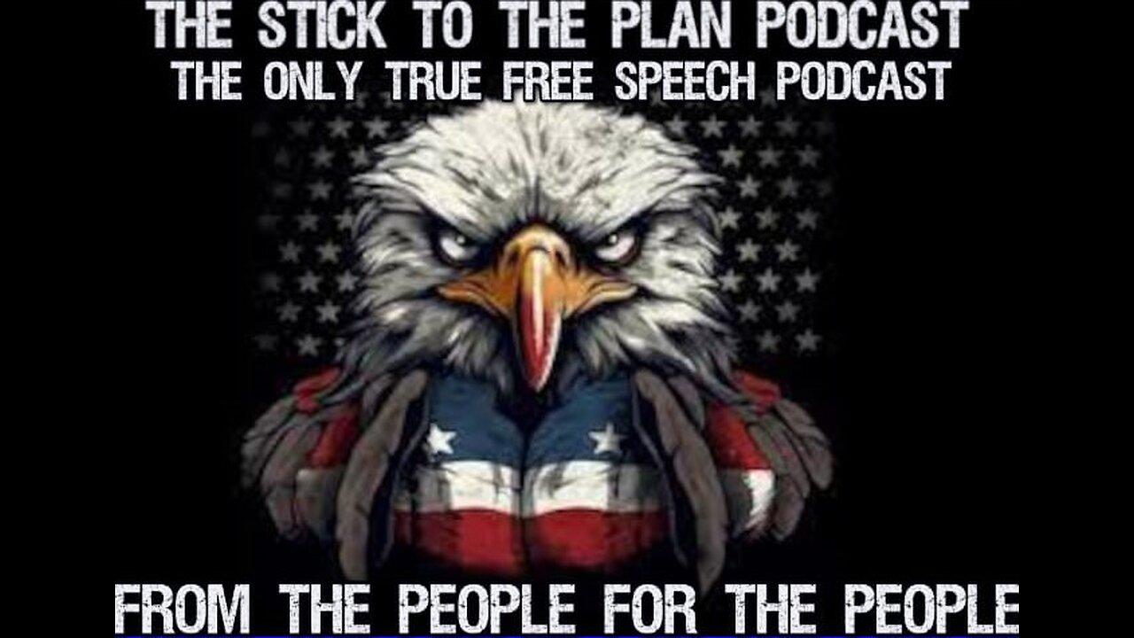 STICK TO THE PLAN PODCAST EP.43-A Very Maga [Video]