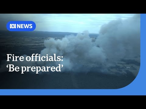 ‘Be prepared’: Fire officials urge Australians to plan ahead | ABC NEWS [Video]