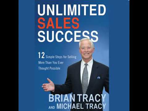 Unlimited Sales Success: 12 Simple Steps for Selling More than You Ever Thought Possible by Brian… [Video]