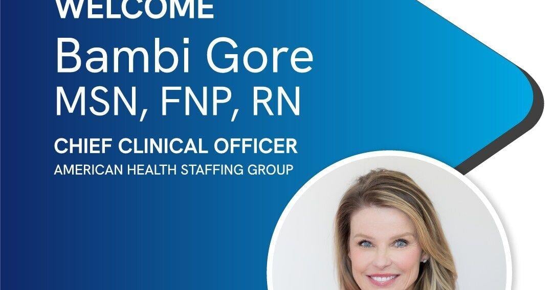 American Health Staffing Group Appoints Bambi Gore, MSN, FNP, RN as Chief Clinical Officer to Drive Next Phase of Clinical Excellence and Workforce Innovation | PR Newswire [Video]