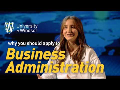 Business Administration @ UWindsor [Video]