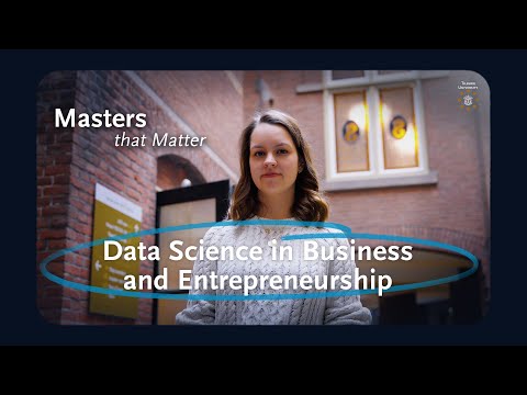 Data Science in Business and Entrepreneurship - Masters that Matter [Video]