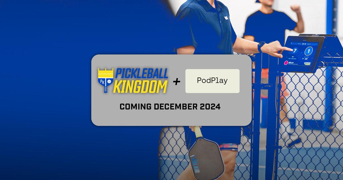 Pickleball Kingdom and PodPlay to Enter Exclusive Relationship | PR Newswire [Video]