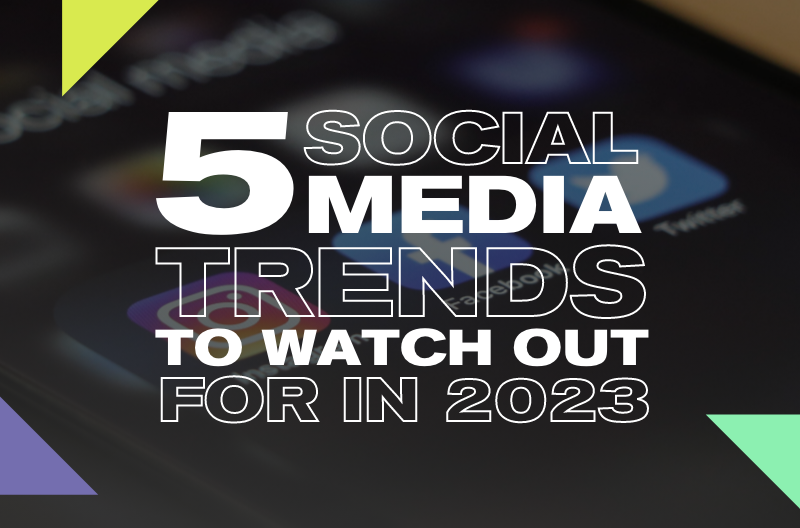 5 Trends Shaping Social in 2023 [Video]