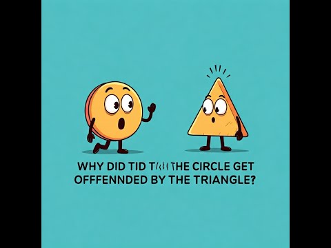 Why did the circle get offended by the triangle ? [Video]