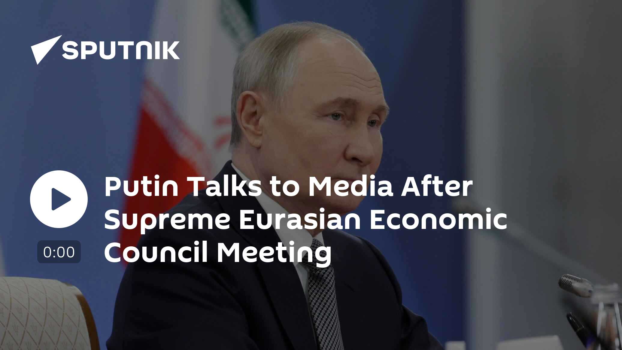 Putin Talks to Media After Supreme Eurasian Economic Council Meeting [Video]