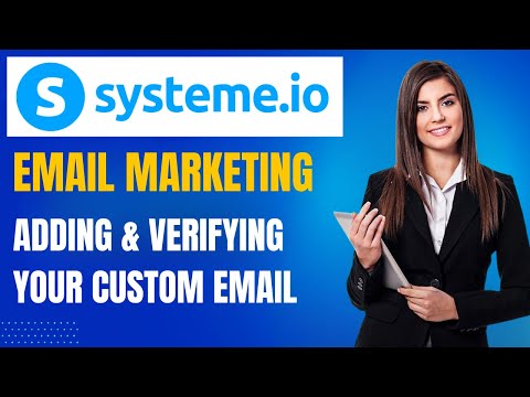 Systeme.io Email Marketing Tutorial: Adding & Verifying Your Custom Email (Video 2)