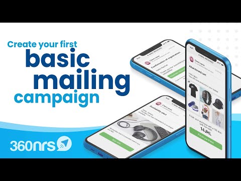 Email Marketing: How to launch your first campaign with 360NRS 🚀 [Video]