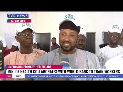 FG, World Bank Collaborate To Train Healthcare Workers In Katsina [Video]