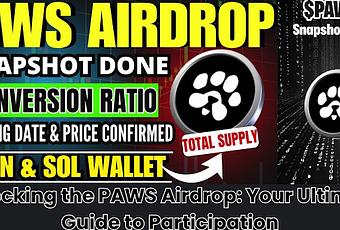 PAWS Airdrop Snapshot Done – Complete Final Mandatory Verify Task Now [Video]