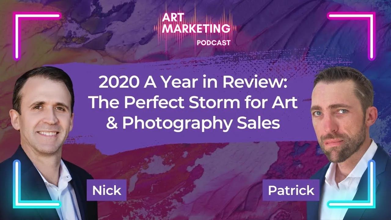 2020 A Year in Review: The Perfect Storm for Art & Photography Sales [Video]